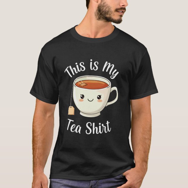 Tea Drinker Tea Lover Tea Humour Drinker This is M T-Shirt (Front)