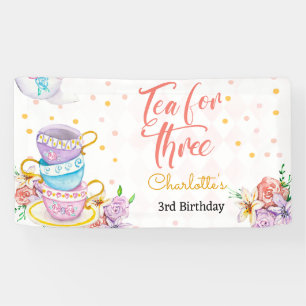 Tea for three, third tea birthday banner