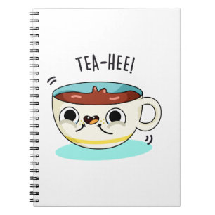 Tea Hee Funny Tea Cup Pun  Notebook