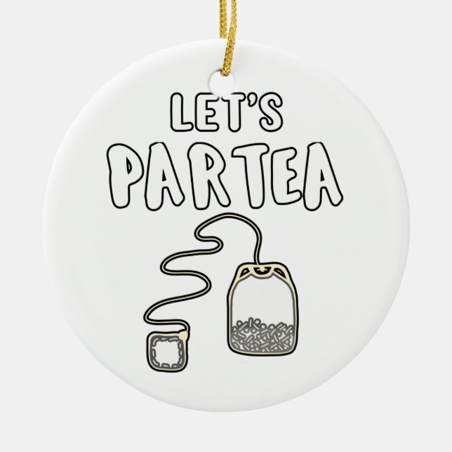 Tea Lover Gift Party Girl Let's Partea Gift Ceramic Tree Decoration (Front)