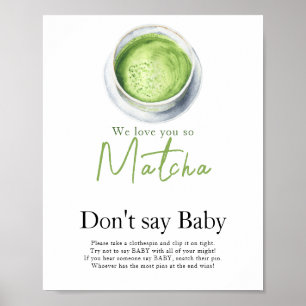 Tea Matcha baby shower Don't say baby  Poster