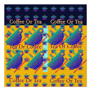 Tea Or Coffee Logo  Poster