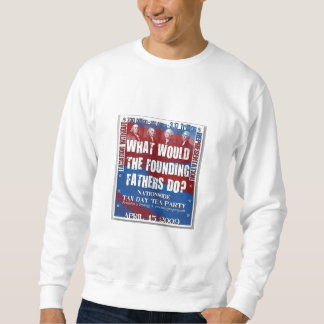 Tea Party #1 Sweatshirt