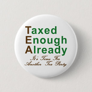 Tea Party 2009 T-Shirts, Mugs and Buttons! 6 Cm Round Badge