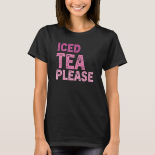 Tea Quote Tea Addict Cool Tea Its A Tea 64 T-Shirt