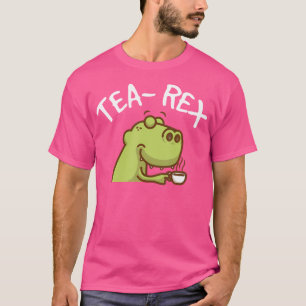 Tea Rex Shirt - Tea Time Dinosaur Tyrannosaurus