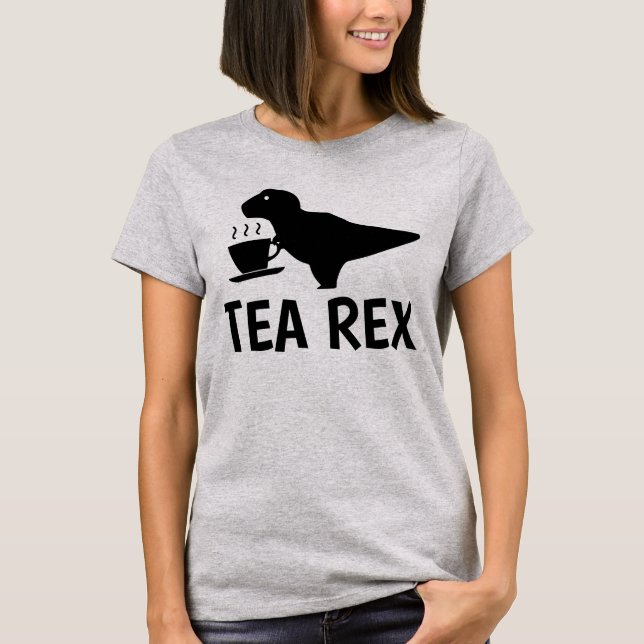 TEA REX, Tea Lover T-Shirts (Front)