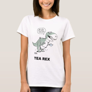 Tea Rex tea shirt
