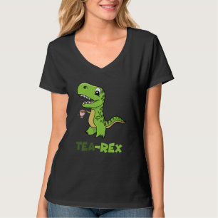 Tea Rex Tyrannosaurus Rex Dinosaur Tea Hot Drink T-Shirt