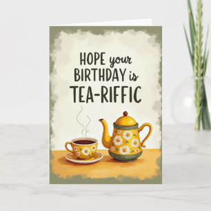 Tea Riffic Birthday Image Card