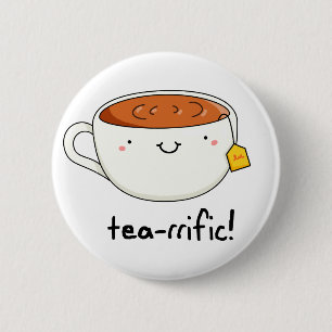 Tea-rrific Cute Tea Cup Pun 6 Cm Round Badge