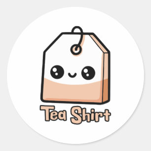 Tea Shirt! Cute Funny Tea Bag Pun Cartoon Classic Round Sticker