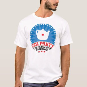 TEA, Taxed Enough Already Party T-Shirt