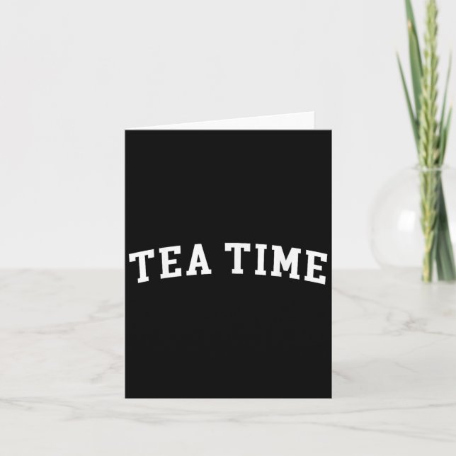 Tea Time  Card (Front)