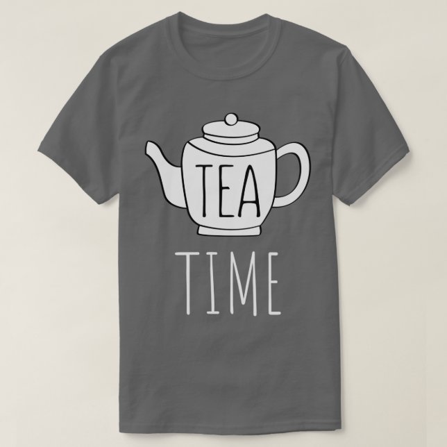 Tea Time Funny Text Pun Illustration T-Shirt (Design Front)