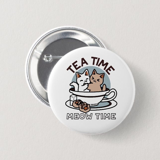 Tea Time Meow Time - Cute Cat and Tea Design 6 Cm Round Badge (Front & Back)
