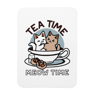 Tea Time Meow Time - Cute Cat and Tea Design Magnet