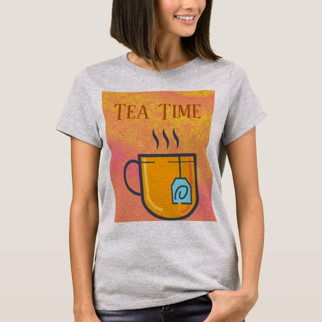 Tea Time T-Shirt (Front)