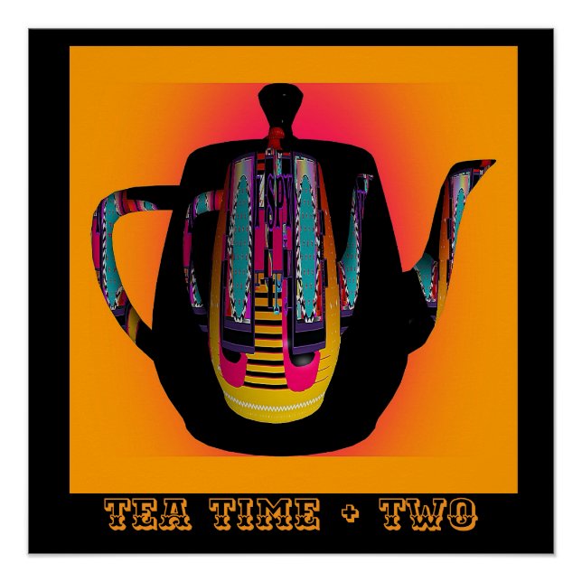 Tea Time + Two Poster (Front)