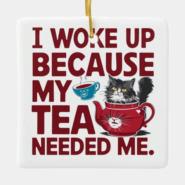 Tea time wake up ceramic ornament (Front)