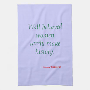 Tea towel - women behaving badly?