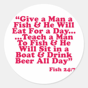 Teach a Man To Fish Classic Round Sticker
