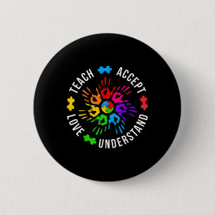 Teach Accept Love Understand Women Teacher Autism 6 Cm Round Badge