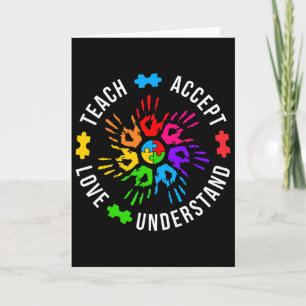 Teach Accept Love Understand Women Teacher Autism Card