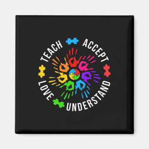 Teach Accept Love Understand Women Teacher Autism  Magnet