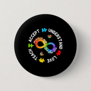 Teach Accept Understand Love Autism Awareness Infi 6 Cm Round Badge