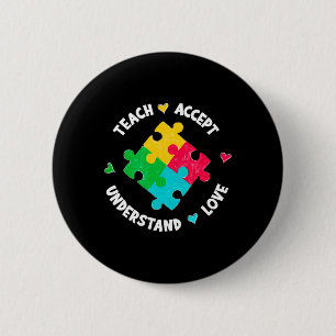 Teach Accept Understand Love Teacher Autism Awaren 6 Cm Round Badge