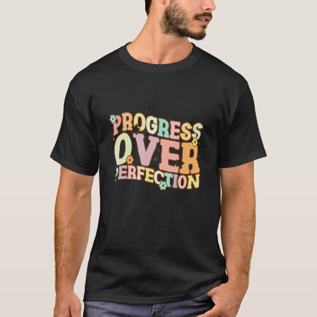 Teach Back To School Progress Over Perfection Moti T-Shirt (Front)