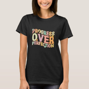 Teach Back To School Progress Over Perfection Moti T-Shirt