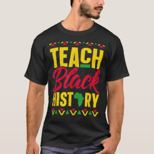 Teach Black History Afro African Pride Teacher Men T-Shirt