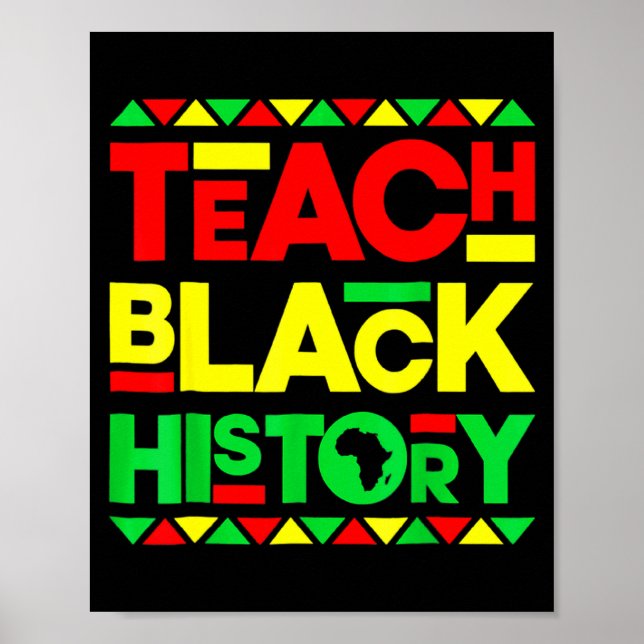 Teach Black History Melanin Afro African Pride Tea Poster (Front)