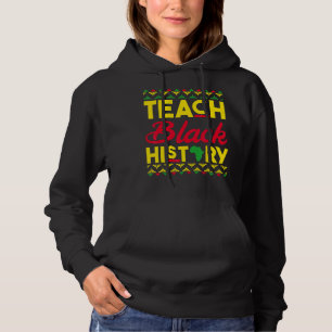 Teach Black History Month BHM Teacher African Amer Hoodie