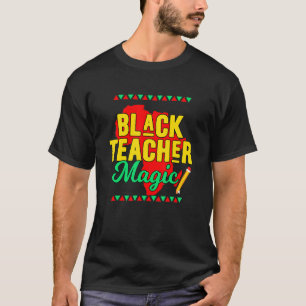Teach Black History Month Kids Black Teacher Afric T-Shirt