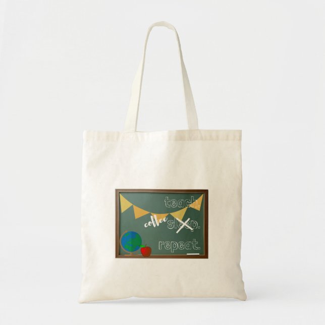 Teach. Coffee. Repeat. Tote Bag (Front)