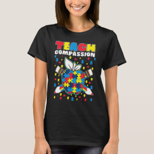 Teach Compassion Puzzle Piece Teacher Autism Aware T-Shirt