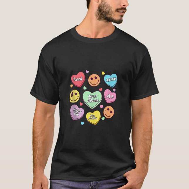 Teach Conversation Hearts Candy School Teacher Val T-Shirt (Front)