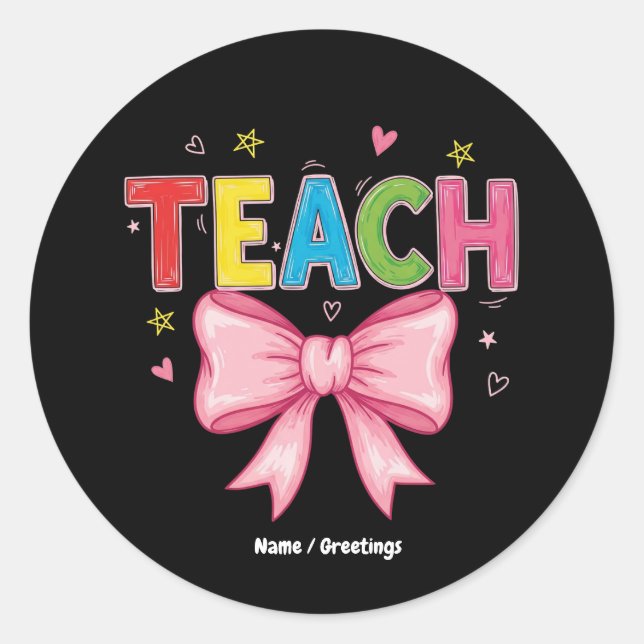 Teach Coquette Bow Crayon Teacher Kids Funny Classic Round Sticker (Front)