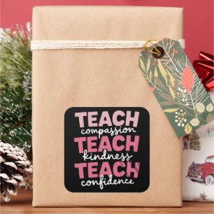 Teach Cute Teacher Life Education Inspirational Square Sticker