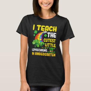 Teach Cutest Leprechaun Kindergarten St Patricks D T-Shirt