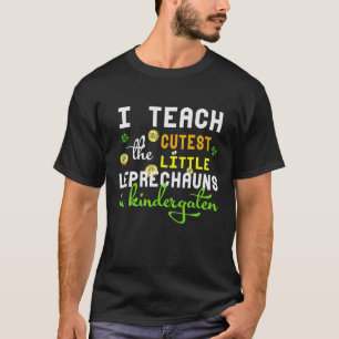 Teach Cutest Leprechaun Kindergarten St Patricks D T-Shirt