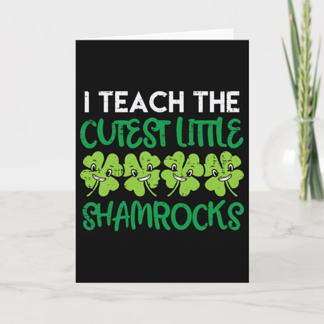 Teach Cutest Little Shamrocks Clover St Patricks D Card (Front)