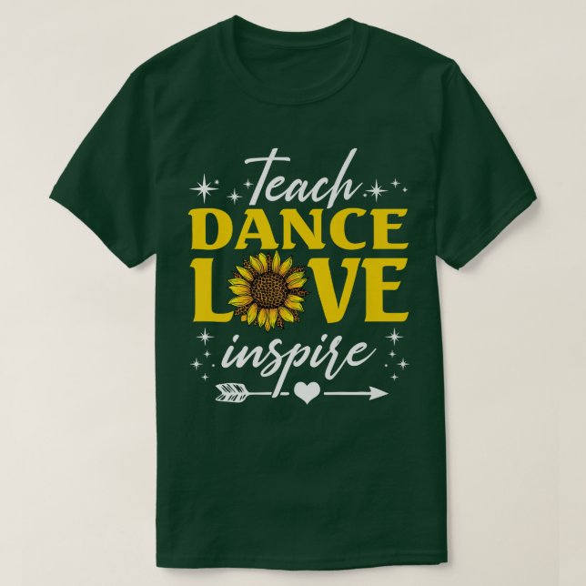 Teach Dance Love Inspire Sunflower Leopard Premium T-Shirt (Design Front)