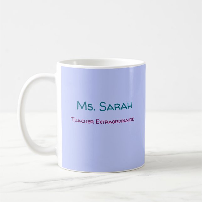 Teach Extraordinaire Coffee Mug (Left)