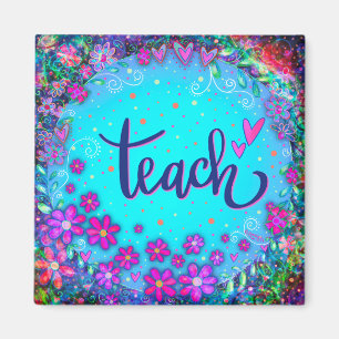 Teach Floral Pretty Hearts Colorful Inspirivity Magnet