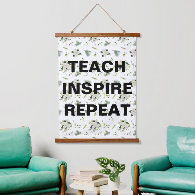 Teach Inspire Repeat Classroom Wall Hanging Tapestry (Living Room)