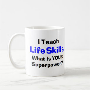 teach life skills coffee mug